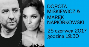 Dorota Miśkiewicz & Marek Napiórkowski 